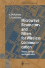 Image for Microwave resonators and filters for wireless communication: theory, design and application