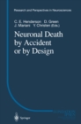 Image for Neuronal Death by Accident or by Design