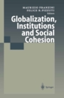 Image for Globalization, Institutions and Social Cohesion