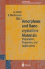 Image for Amorphous and nanocrystalline materials: preparation, properties, and applications