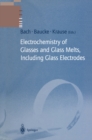 Image for Electrochemistry of glasses and glass melts, including glass electrodes