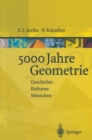 Image for 5000 Jahre Geometrie: Geschichte Kulturen Menschen