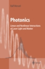 Image for Photonics: linear and nonlinear interactions of laser light and matter