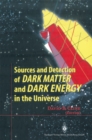 Image for Sources and Detection of Dark Matter and Dark Energy in the Universe: Fourth International Symposium Held at Marina del Rey, CA, USA February 23-25, 2000