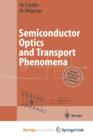 Image for Semiconductor Optics and Transport Phenomena