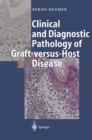 Image for Clinical and diagnostic pathology of graft-versus-host disease