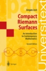 Image for Compact Riemann surfaces: an introduction to contemporary mathematics