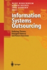 Image for Information Systems Outsourcing: Enduring Themes, Emergent Patterns and Future Directions