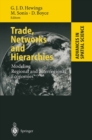 Image for Trade, Networks and Hierarchies: Modeling Regional and Interregional Economies