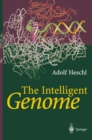 Image for Intelligent Genome: On the Origin of the Human Mind by Mutation and Selection