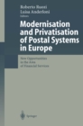Image for Modernisation and Privatisation of Postal Systems in Europe: New Opportunities in the Area of Financial Services