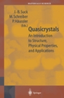 Image for Quasicrystals: an introduction to the structure, physical properties, and applications