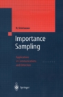 Image for Importance Sampling: Applications in Communications and Detection