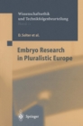 Image for Embryo research in pluralistic Europe : Bd. 21