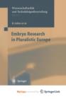 Image for Embryo Research in Pluralistic Europe
