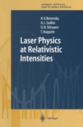Image for Laser physics at relativistic intensities
