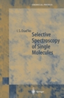 Image for Selective Spectroscopy of Single Molecules