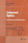 Image for Coherent optics: fundamentals and applications