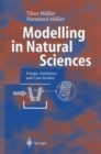 Image for Modelling in natural sciences: design, validation and case studies