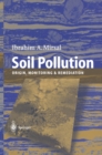 Image for Soil pollution: origin, monitoring &amp; remediation