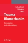 Image for Trauma biomechanics: an introduction to injury biomechanics