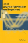 Image for Analysis fur Physiker und Ingenieure: Funktionentheorie, Differentialgleichungen, Spezielle Funktionen