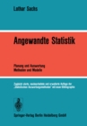 Image for Angewandte Statistik: Planung und Auswertung - Methoden und Modelle