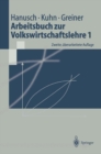 Image for Arbeitsbuch zur Volkswirtschaftslehre 1