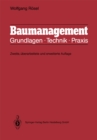 Image for Baumanagement: Grundlagen, Technik, Praxis