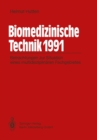 Image for Biomedizinische Technik 1991: Betrachtungen zur Situation eines multidisziplinaren Fachgebietes