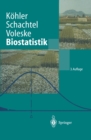 Image for Biostatistik: Eine Einfuhrung Fur Biologen Und Agrarwissenschaftler