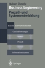 Image for Business Engineering. Proze- Und Systementwicklung: Band 1: Entwurfstechniken