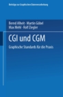 Image for Cgi Und Cgm: Graphische Standards Fur Die Praxis
