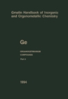 Image for Ge Organogermanium Compounds: Part 4: Compounds with Germanium-Hydrogen Bonds : G-e / 1-7 / 4