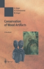 Image for Conservation of wood artifacts: a handbook