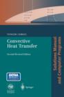 Image for Convective Heat Transfer : Solutions Manual and Computer Programs