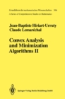 Image for Convex Analysis and Minimization Algorithms II: Advanced Theory and Bundle Methods