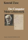 Image for Der Computer: Mein Lebenswerk