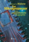 Image for Der Mikroprozessor: Eine Ungewohnliche Biographie