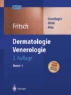Image for Dermatologie Venerologie: Grundlagen. Klinik. Atlas.