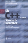 Image for Die C++-Standardbibliothek: Einfuhrung und Nachschlagewerk