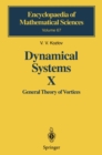 Image for Dynamical systems X: general theory of vortices
