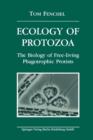 Image for Ecology of Protozoa : The Biology of Free-living Phagotrophic Protists