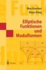Image for Elliptische Funktionen Und Modulformen