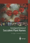 Image for Etymological dictionary of succulent plant names