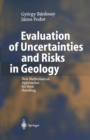 Image for Evaluation of uncertainties and risks in geology: new mathematical approaches for their handling