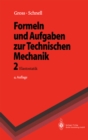 Image for Formeln und Aufgaben zur Technischen Mechanik: 2 Elastostatik