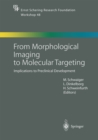 Image for From Morphological Imaging to Molecular Targeting: Implications to Preclinical Development