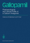 Image for Gallopamil: Pharmacological and Clinical Profile of a Calcium Antagonist