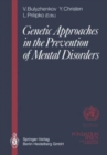 Image for Genetic Approaches in the Prevention of Mental Disorders